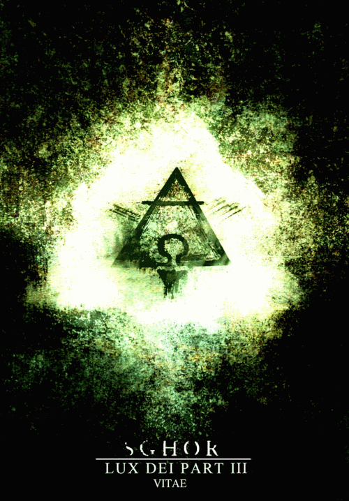 Sghor : Lux Dei Part III: Vitae Sghor : Lux Dei Part III: Vitae